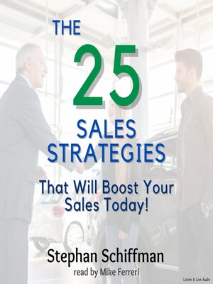 cover image of The 25 Sales Strategies That Will Boost Your Sales Today!